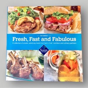 Sam's Club Fresh, Fast and Fabulous Cookbook